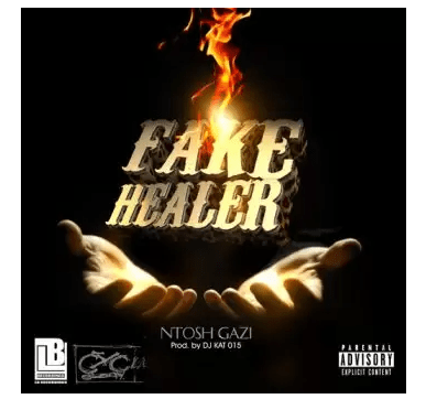 Ntosh Gazi –Fake Healer