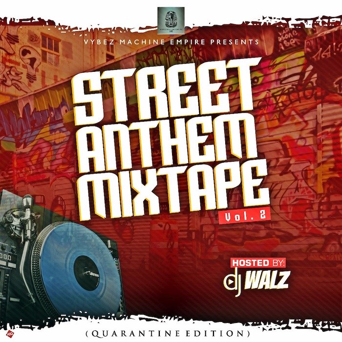 DJ Walz – Street Anthem Mixtape