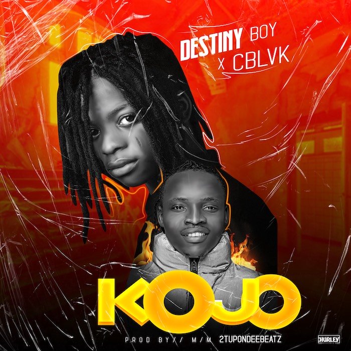 Destiny Boy Ft. C Blvck – Kojo