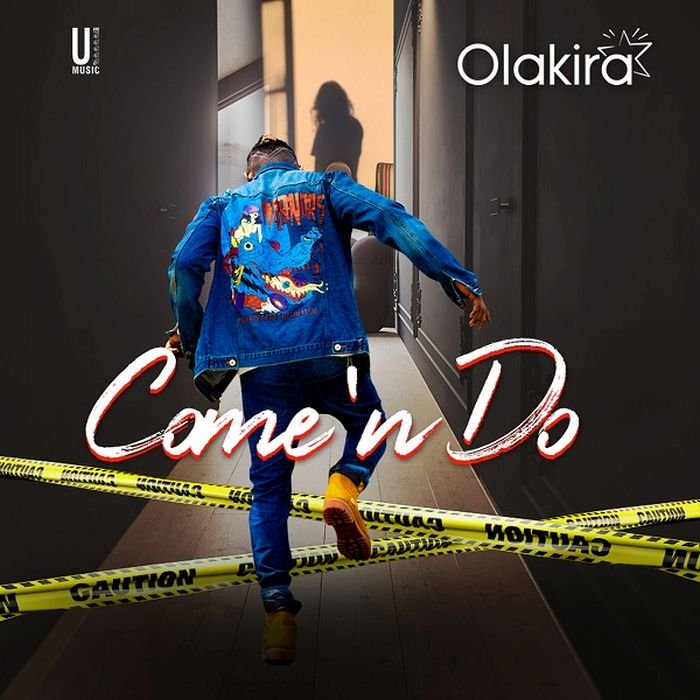 Olakira – Come ‘n Do (Prod. by Spellz)