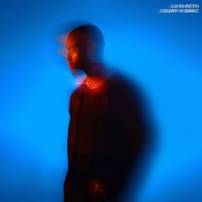Lojay – LV N ATTN ft Sarz Wizkid 1