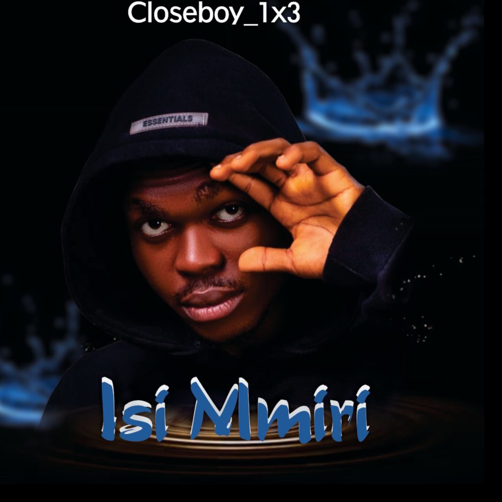 Closeboy 1x3 - Isi Mmiri