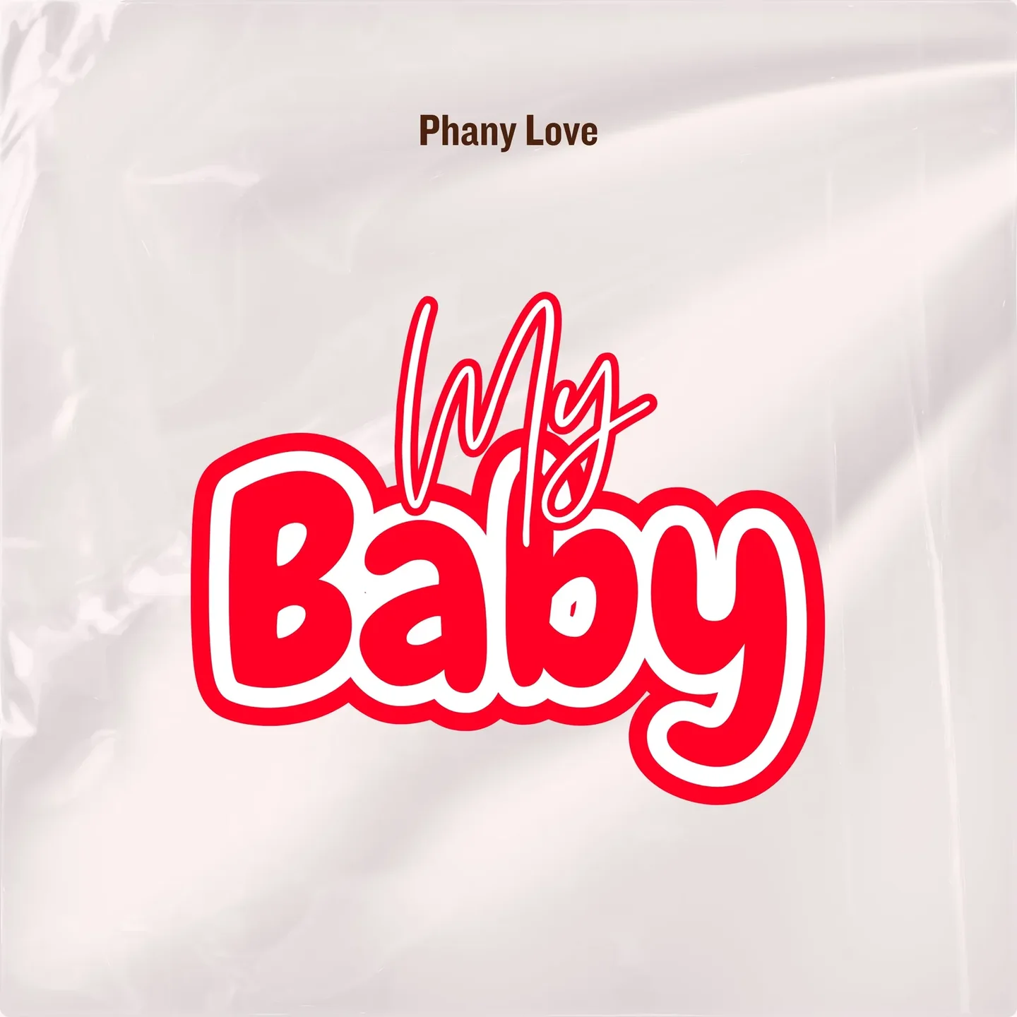 Phany Love – My Baby Song Artwork