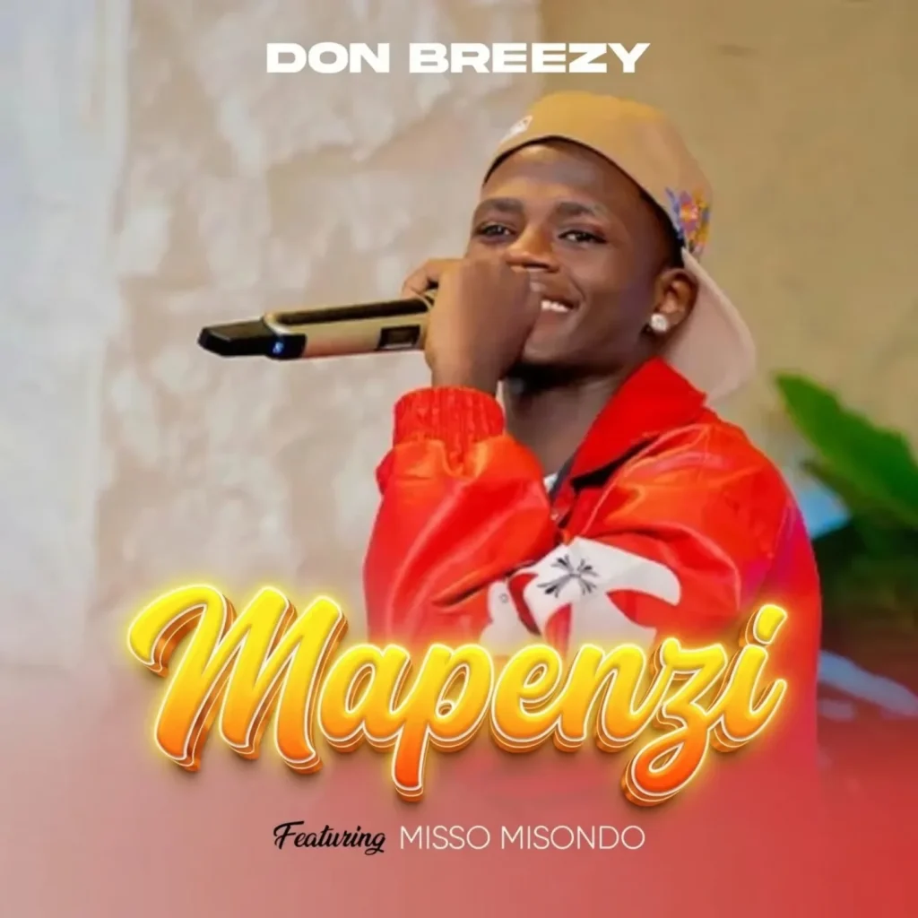 Don Breezy – Mapenzi Ft. Misso Misondo Image