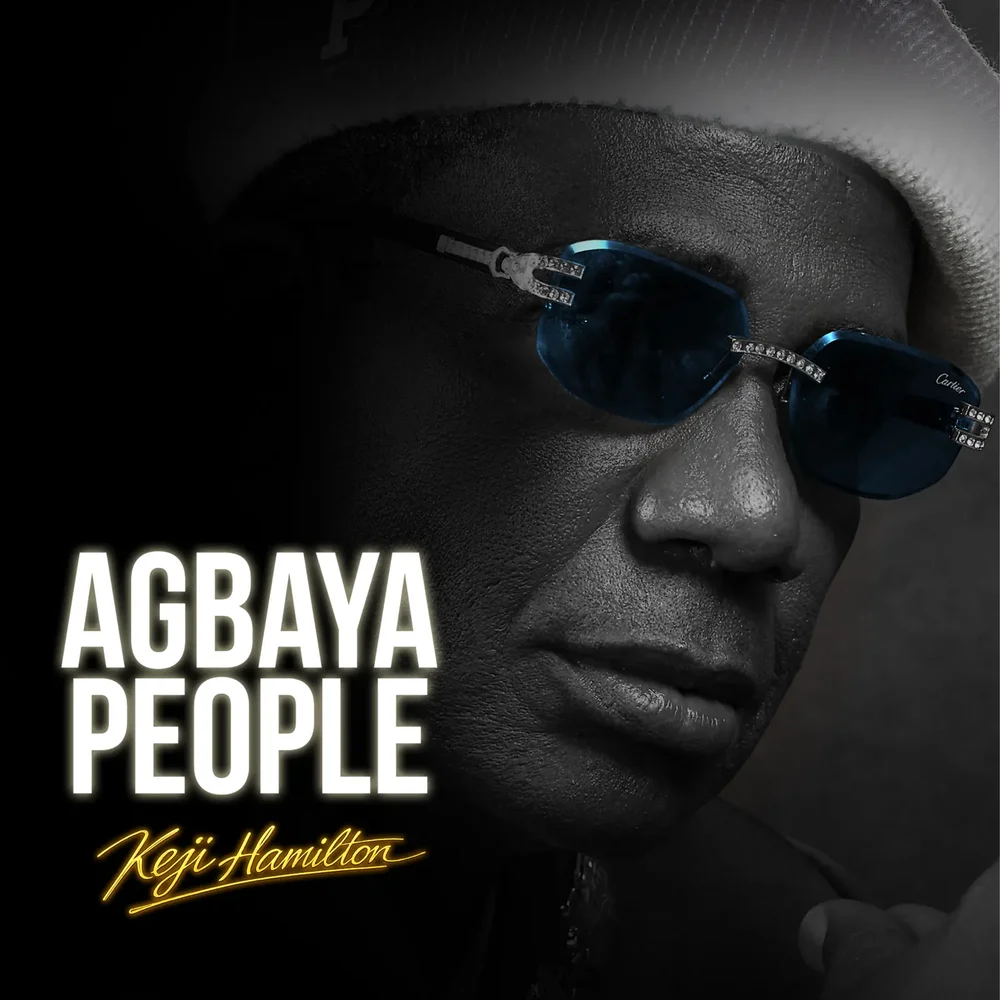 keji-hamilton-agbaya-people-nigerian-afrobeat-2026